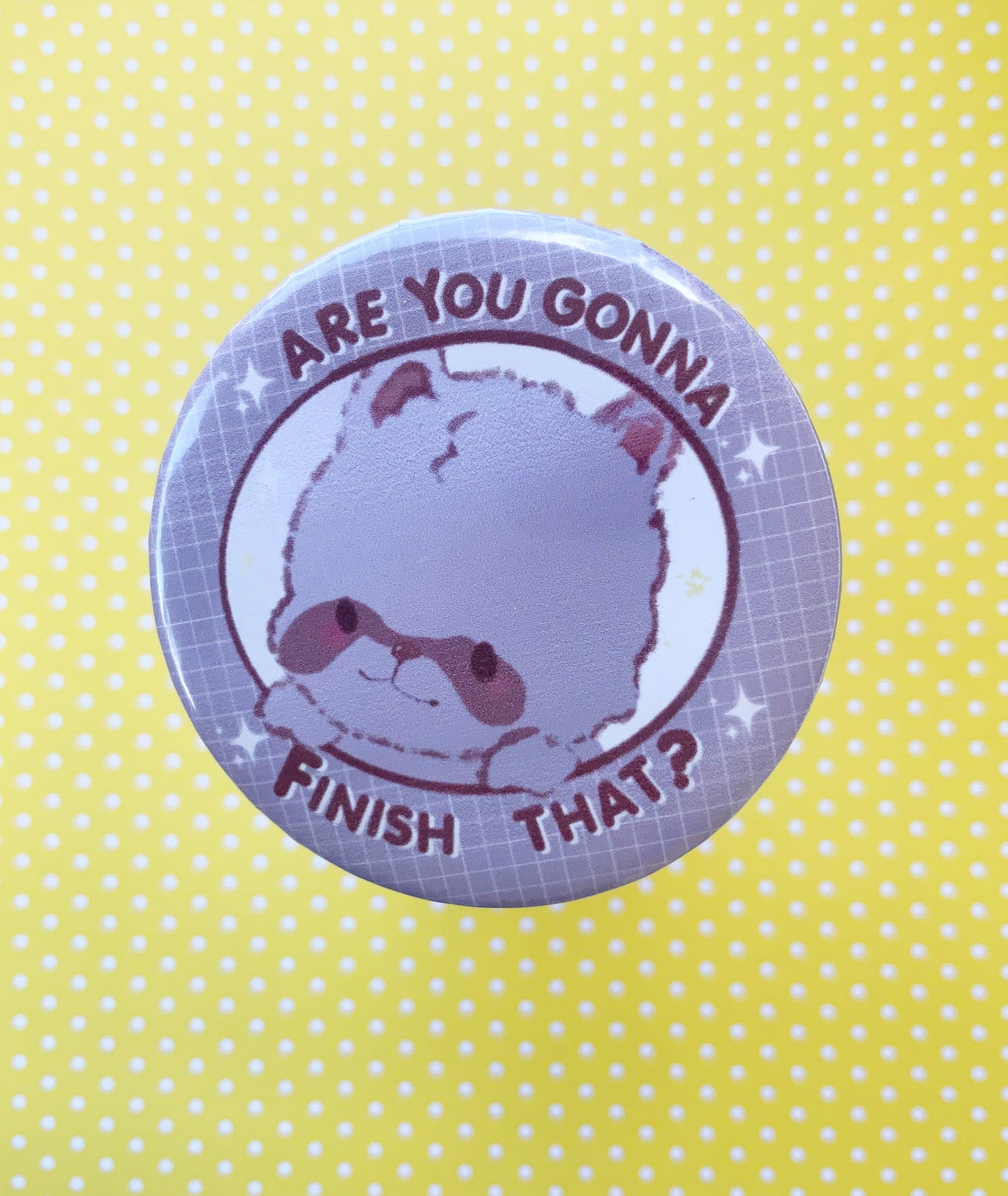 Are you gonna finish that ? Raccoon Button Pin