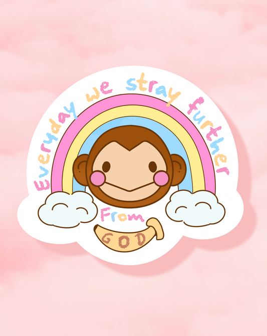 Stray away from God Monkey holographic vinyl sticker